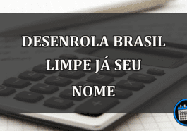 desenrola brasil limpe já seu nome