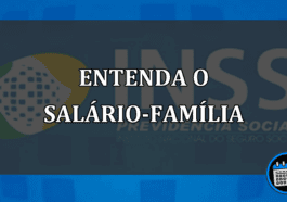 Conheça o salário-família do INSS