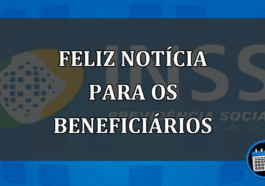 feliz notícia para os beneficiários