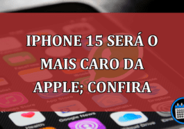 iPhone 15 será o mais caro da Apple; confira