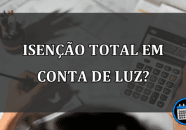 Saiba como ter isenção na sua conta de luz