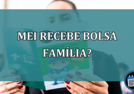 MEI recebe bolsa família?