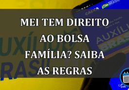 mei tem direito ao bolsa família? saiba as regras