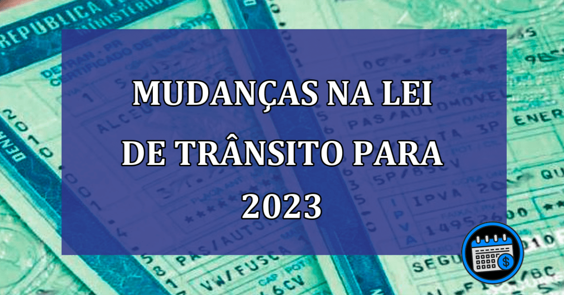 mudancas na lei de transito para 2023