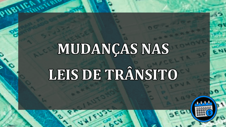 mudanças nas leis de trâNSITO