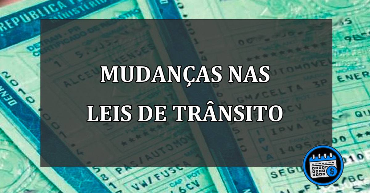 mudanças nas leis de trâNSITO