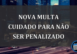 nova multa cuidado para não ser penalizado