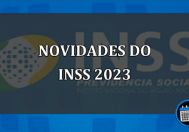 novidades do inss 2023