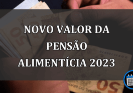 novo valor da pensão alimentícia 2023