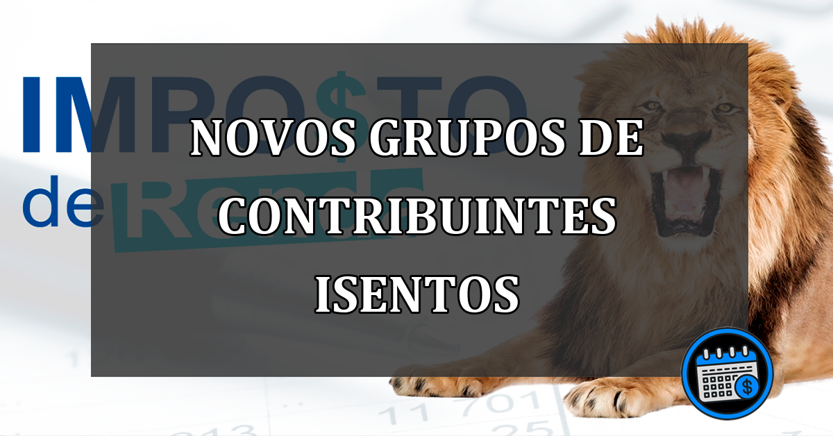 novos grupos de contribuintes isentos