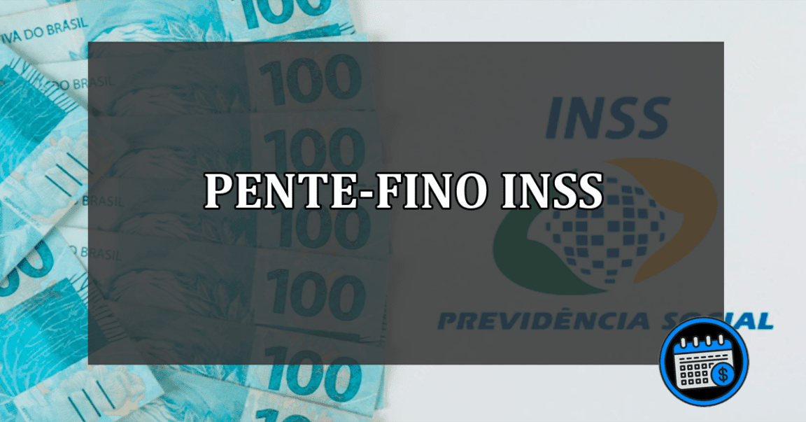 pente-fino inss