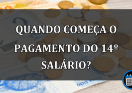 quando começa o pagamento do 14º salário?