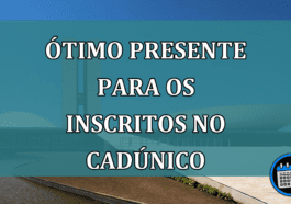 Ótimo PRESENTE para os inscritos no CadÚnico