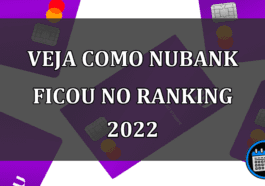 veja como nubank ficou no ranking 2022