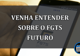 venha entender sobre o FGTS futuro