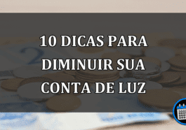 10 dicas para diminuir sua conta de luz: