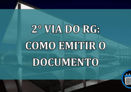 2° via do RG: Passo a passo para emitir o documento