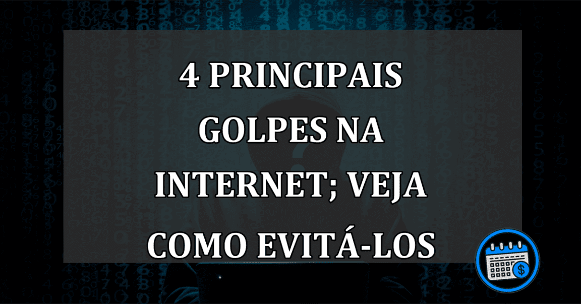 Golpes mais comuns na internet