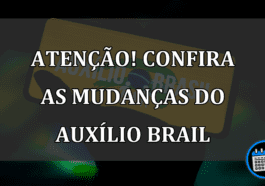 ATENÇÃO! CONFIRA AS MUDANÇAS DO AUXÍLIO BRAIL