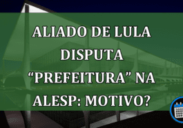 Homem de confiança de Lula concorre a cargo na Alesp