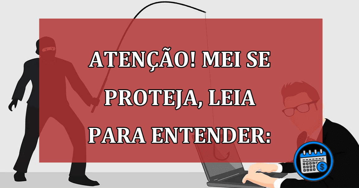 os 4 golpes mais aplicados contra MEI