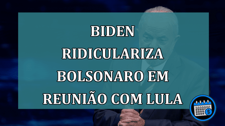 Biden ridiculariza Bolsonaro em reunião com Lula