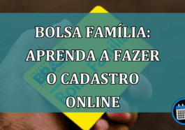 Bolsa Familia: Aprenda a fazer o cadastro online