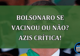 Bolsonaro se vacinou ou não? Azis crítica!