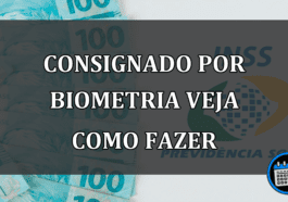 CONSIGNADO POR BIOMETRIA VEJA COMO FAZER