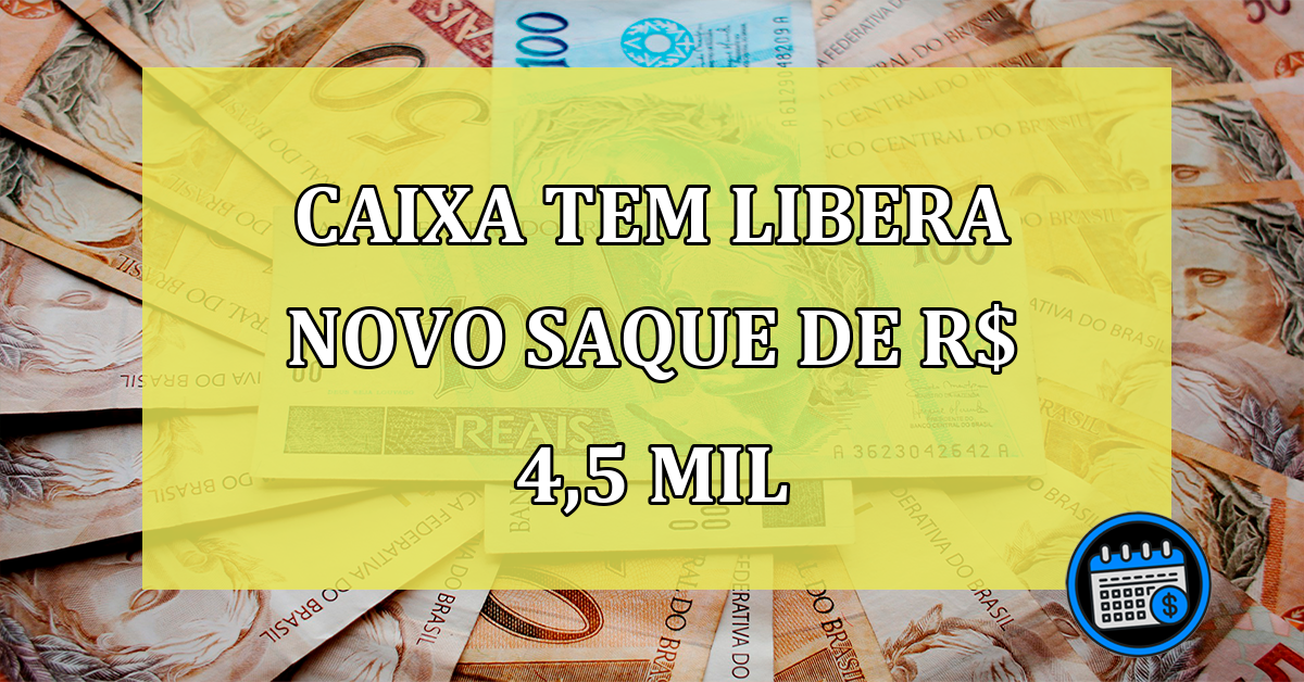 Caixa Tem disponibiliza novo saque