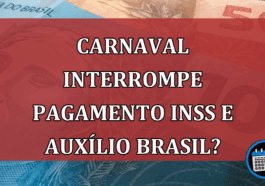 Pagamentos de benefícios e interrompido por Carnaval