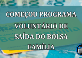 Comecou programa voluntario de saída do Bolsa Familia