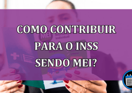 Como contribuir para o INSS sendo MEI? Veja o passo a passo!