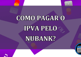 Como pagar o IPVA pelo Nubank?