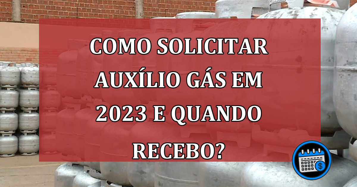 O que fazer para receber Auxílio Gás