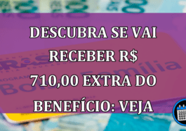 Saiba quem recebe parcela extra de R$ 710, no benefício.