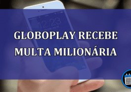 Globoplay recebe multa milionaria