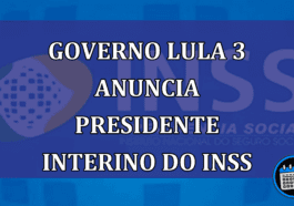 Governo Lula 3 anuncia presidente interino do INSS