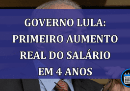 Governo Lula: primeiro aumento real do salario em 4 anos