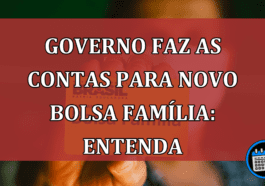 governo acelera as contas do orçamento para o nova fase do Bolsa Família