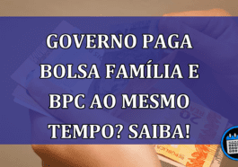 Saiba tudo sobre BPC e Bolsa Família aqui!