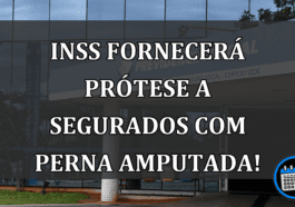 INSS fornecerá PRÓTESE a segurados com perna amputada!