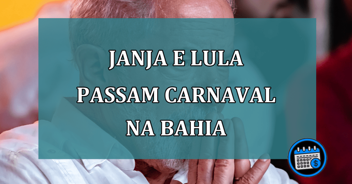 Janja e Lula passam carnaval na Bahia