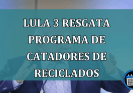 Lula 3 resgata programa de catadores de reciclados