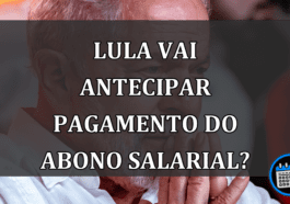 Lula Vai ANTECIPAR Pagamento Do Abono Salarial? Confira.