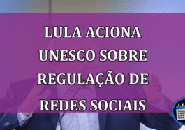 Lula aciona Unesco sobre regulação de redes sociais