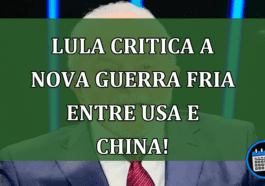 Lula critica a Nova Guerra Fria entre USA e China!