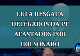 Lula resgata delegados da PF afastados por Bolsonaro