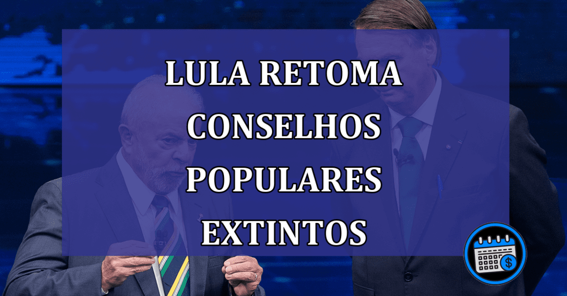 Lula retoma Conselhos Populares extintos