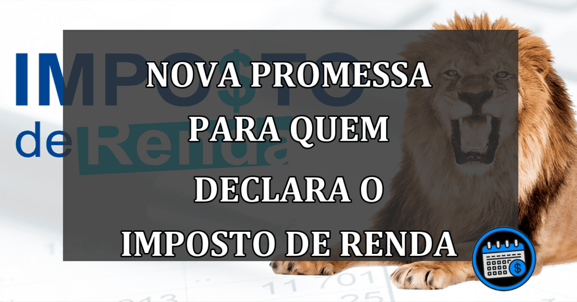 Como ocorrerá a isenção do Imposto de Renda?